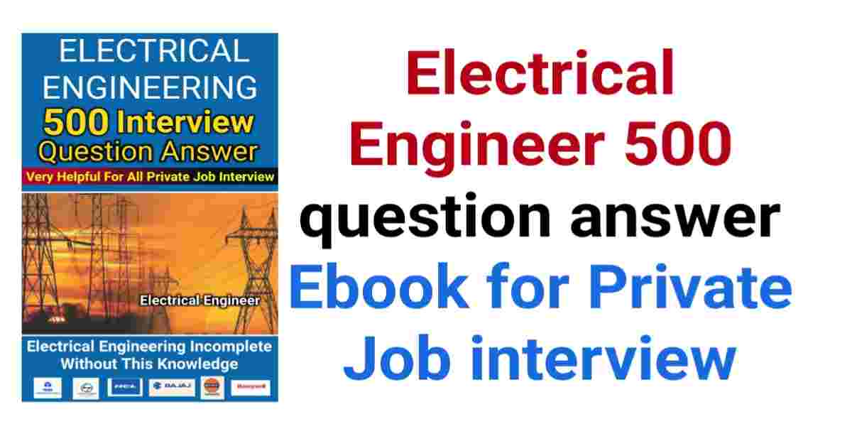 Electrical Engineering Interview Preparation E-Book | Electrical ...